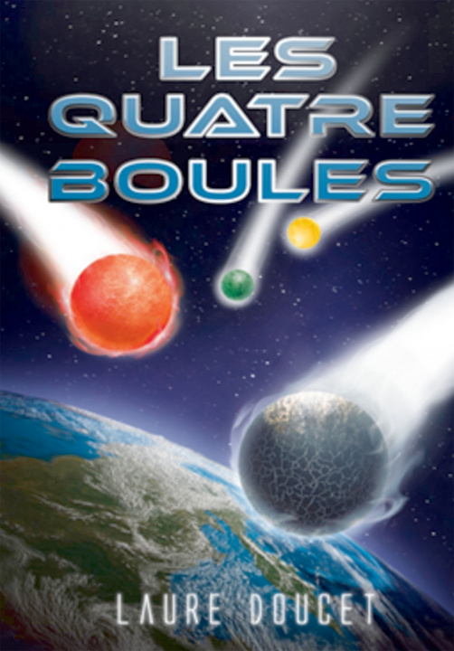 Libro Les quatre boules Laure Doucet