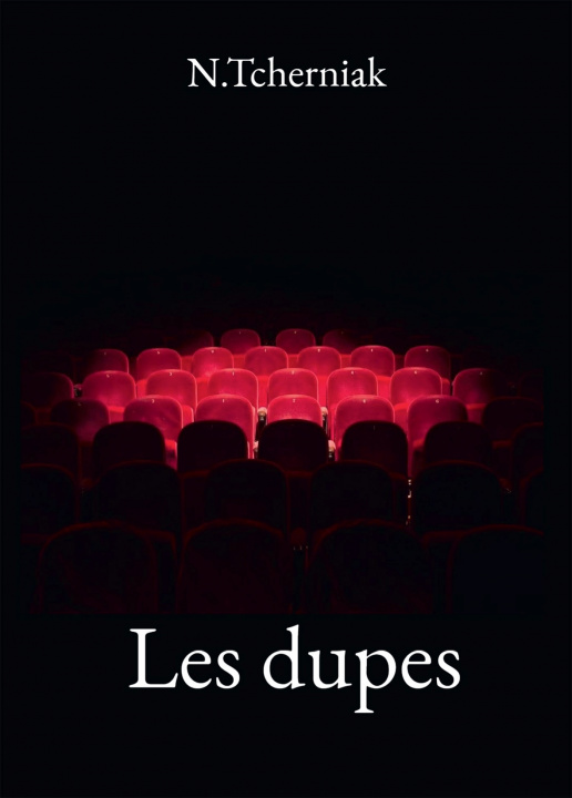 Knjiga Les dupes Natalia N. Tcherniak