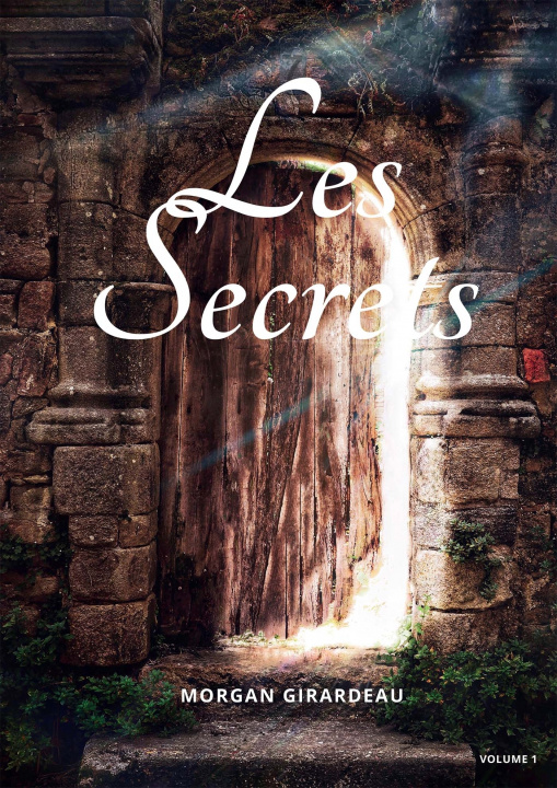 Knjiga LES SECRETS Morgan GIRARDEAU