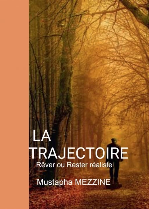 Buch LA TRAJECTOIRE Mustapha Mezzine