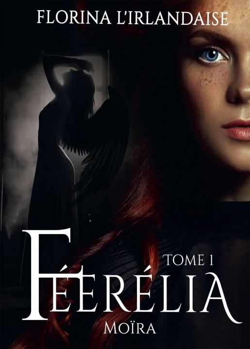 Knjiga Féerélia Ludmilla Florina L'Irlandaise