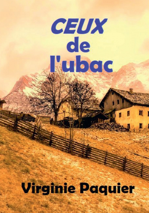Книга CEUX DE L'UBAC Virginie Paquier