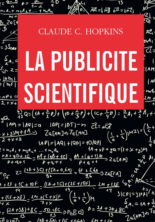 Kniha La publicité scientifique Claude C. Hopkins