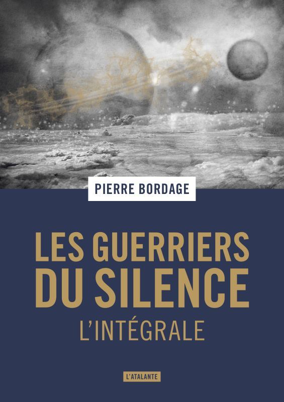 Kniha Les guerriers du silence trilogie Bordage
