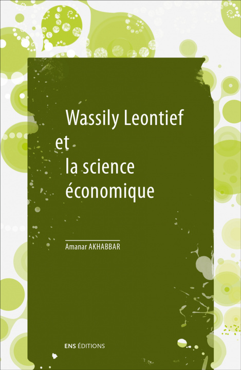 Kniha Wassily Leontief et la science économique Akhabbar