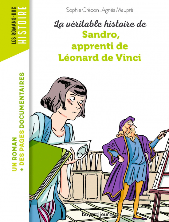 Kniha La véritable histoire de Sandro, apprenti de Léonard de Vinci - NE - Sophie CRÉPON