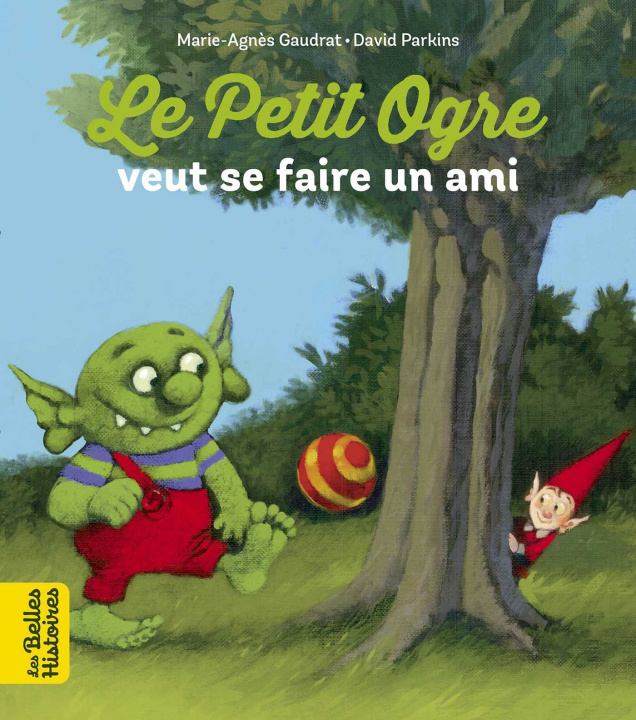 Kniha Le Petit Ogre cherche un ami Marie-Agnès Gaudrat