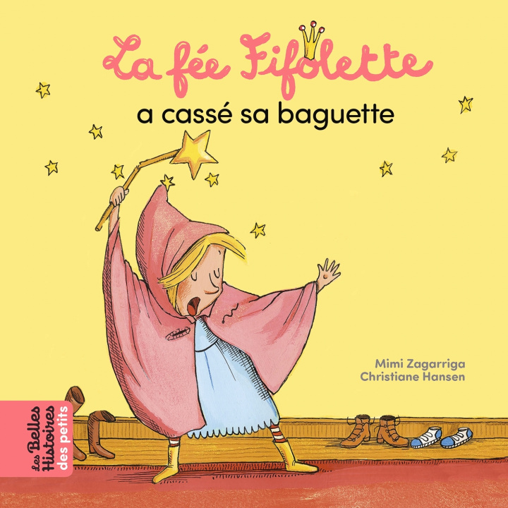Book La fée Fifolette a cassé sa baguette Mimi Zagarriga