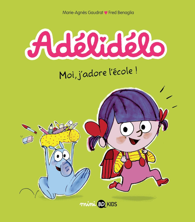 Kniha Adélidélo, Tome 06 Marie-Agnès Gaudrat