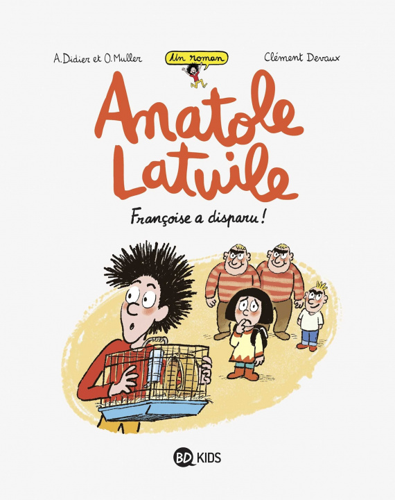 Kniha Anatole Latuile roman, Tome 04 Anne Didier
