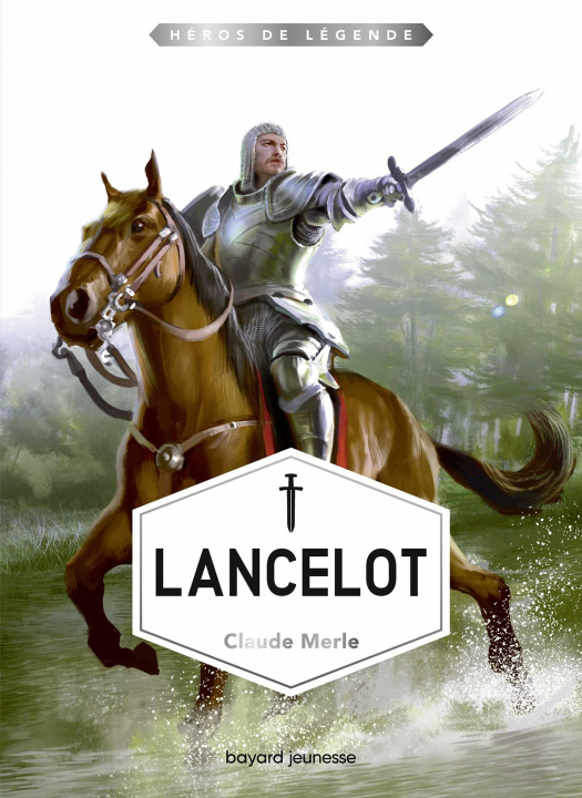 Kniha Lancelot Claude Merle