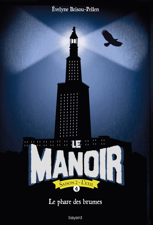 Libro Le manoir saison 2, Tome 04 Evelyne Brisou-Pellen