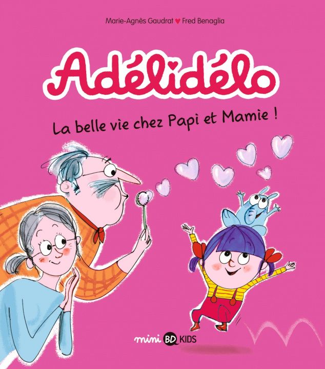 Kniha Adélidélo, Tome 07 Marie-Agnès Gaudrat