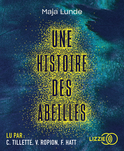 Knjiga Une histoire des abeilles Maja Lunde