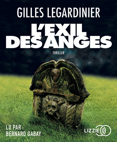 Zvok L'Exil des anges Gilles Legardinier