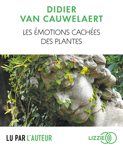 Βιβλίο Les émotions cachées des plantes Didier Van Cauwelaert