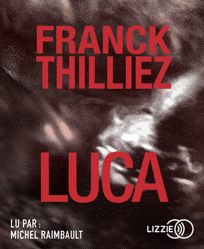 Audio Luca Franck Thilliez