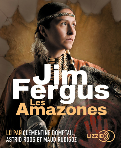 Audio Les Amazones Jim Fergus
