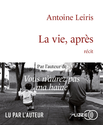 Audio La Vie, après Antoine Leiris