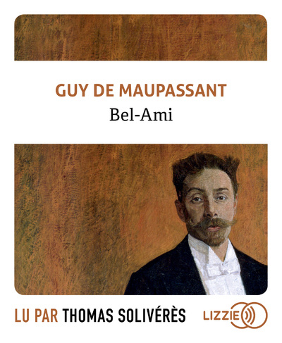 Audio Bel-Ami Guy de Maupassant