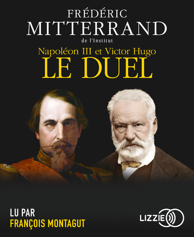 Książka Napoléon III et Victor Hugo - Le duel Frédéric Mitterrand