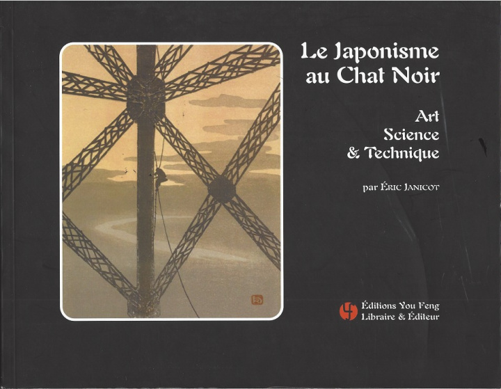 Książka Le Japonisme au Chat Noir : Art science & Technique Eric JANICOT