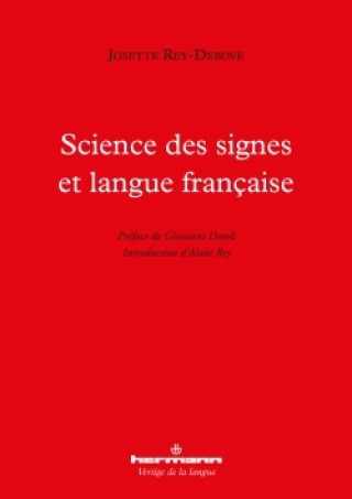 Kniha Science des signes et langue française Josette Rey-Debove