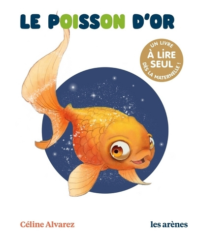 Knjiga Le Poisson d'or - Les Lectures Naturelles Céline Alvarez