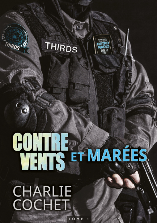Book Contre vents et marées Charlie Cochet