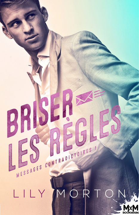 Knjiga Briser les règles Lily Morton
