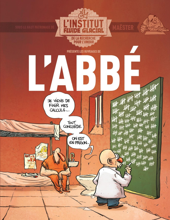 Knjiga L'Abbé  - L'Institut Fluide Glacial - tome 01 L'Abbé