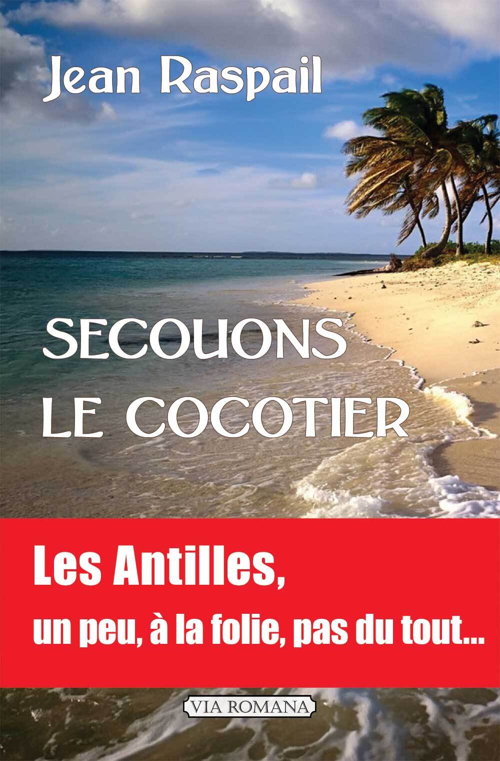 Knjiga Secouons le cocotier RASPAIL
