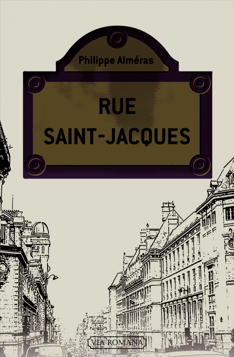 Book Rue Saint-Jacques Alméras