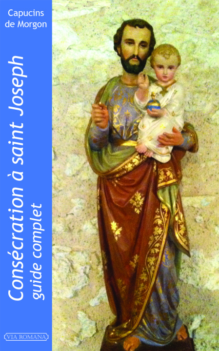 Knjiga Consécration a saint Joseph CAPUCINS DE MORGON