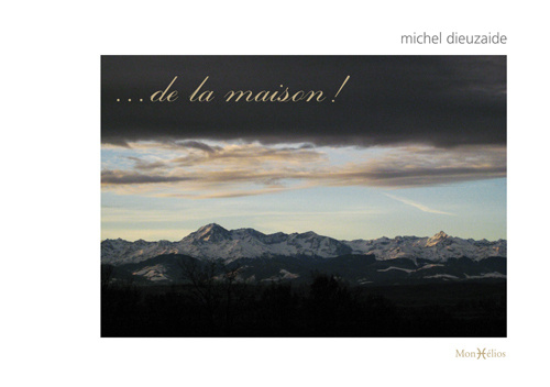 Buch De la maison ! DIEUZAIDE Michel