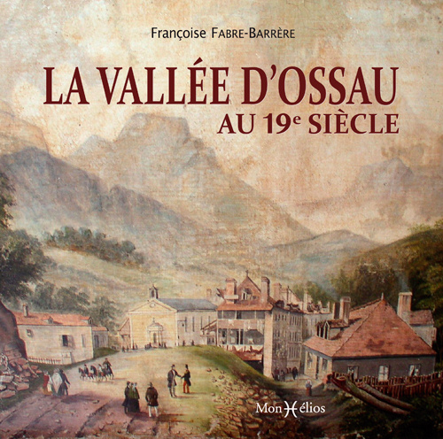 Carte Vallée d'Ossau au 19e siècle (La) FABRE-BARRERE Françoise
