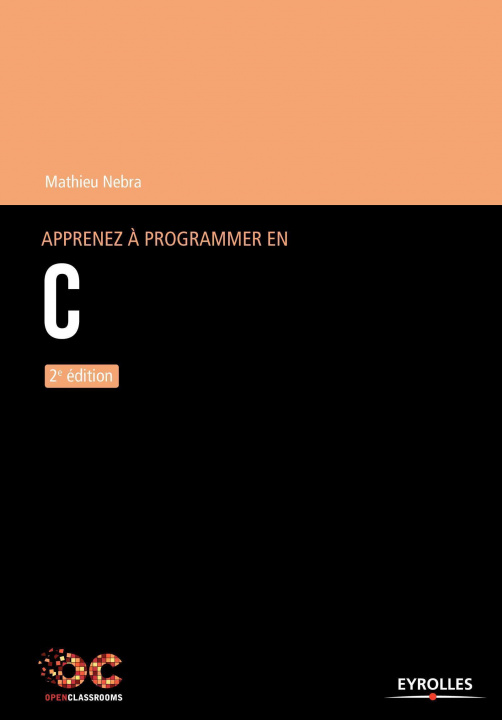 Книга Apprenez à programmer en C - 2e édition Nebra