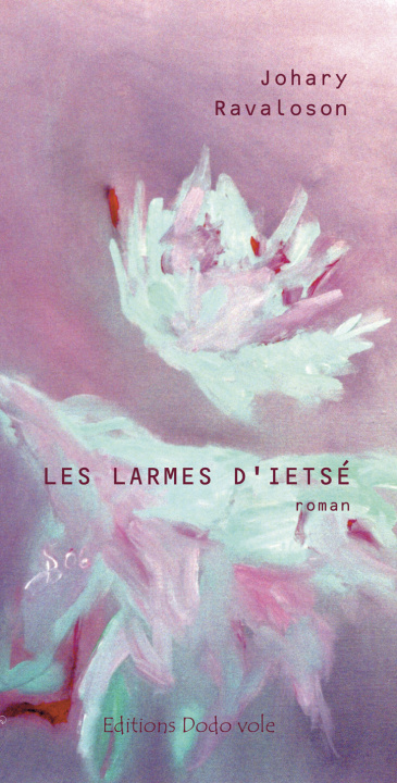 Kniha Les larmes d'Ietsé Ravaloson