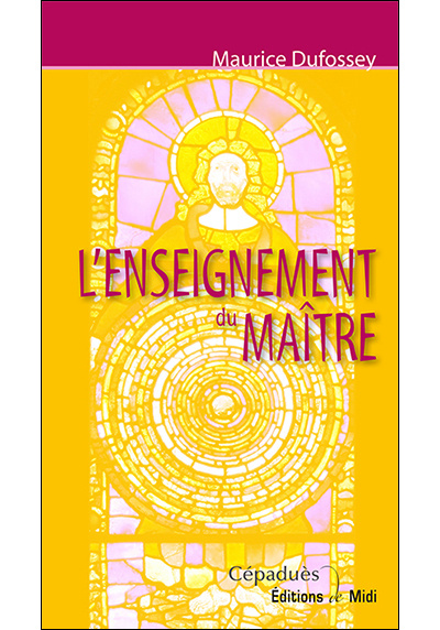 Knjiga L'Enseignement du Maître Jésus Dufossé