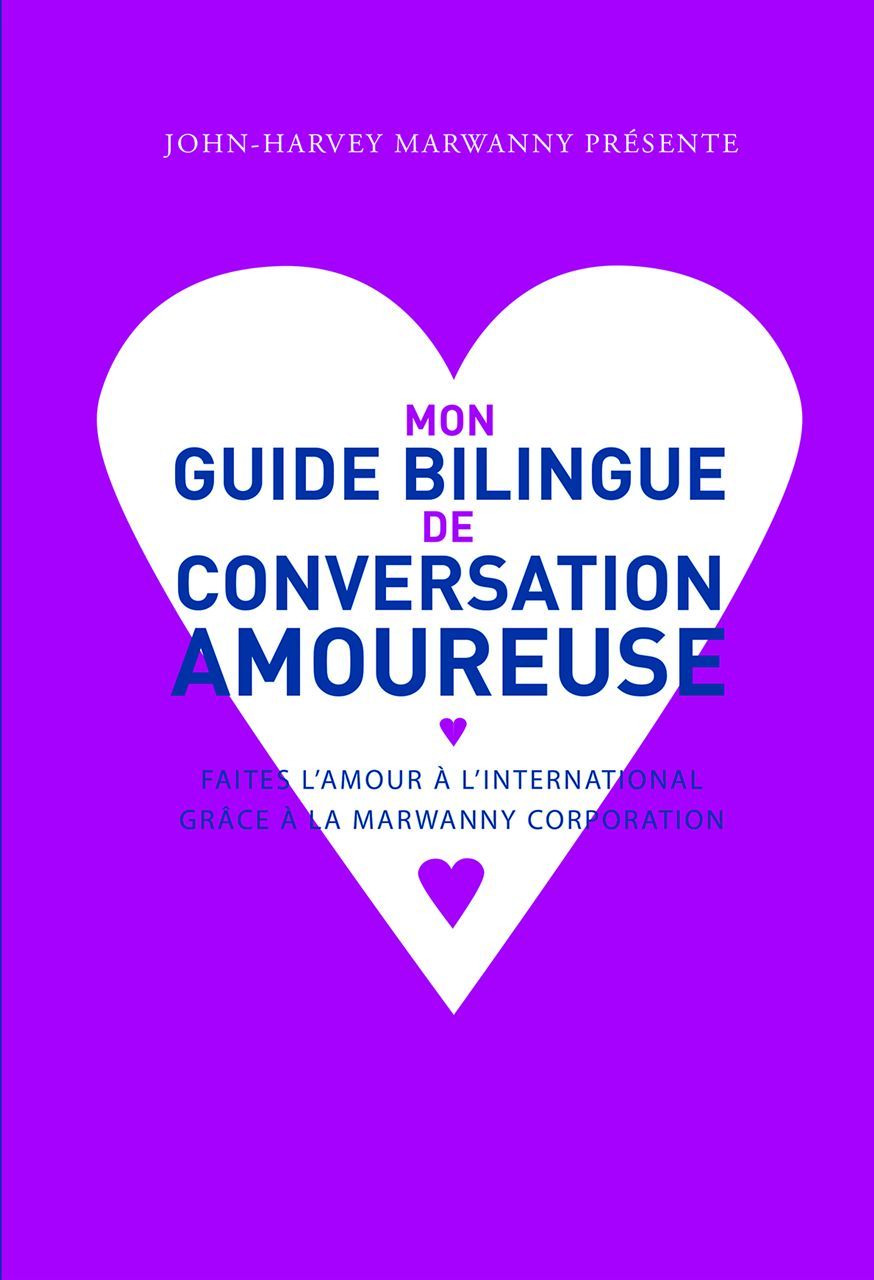 Buch Mon guide bilingue de conversation amoureuse John-Harvey Marwanny