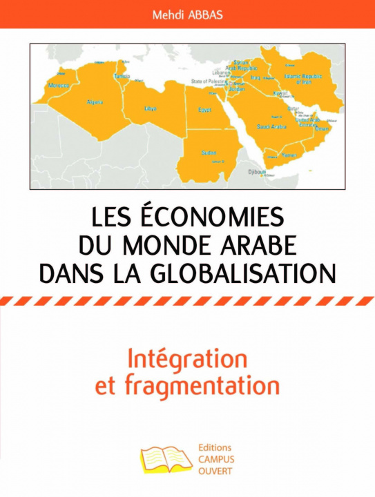Carte Les économies du monde arabe dans la globalisation Abbas