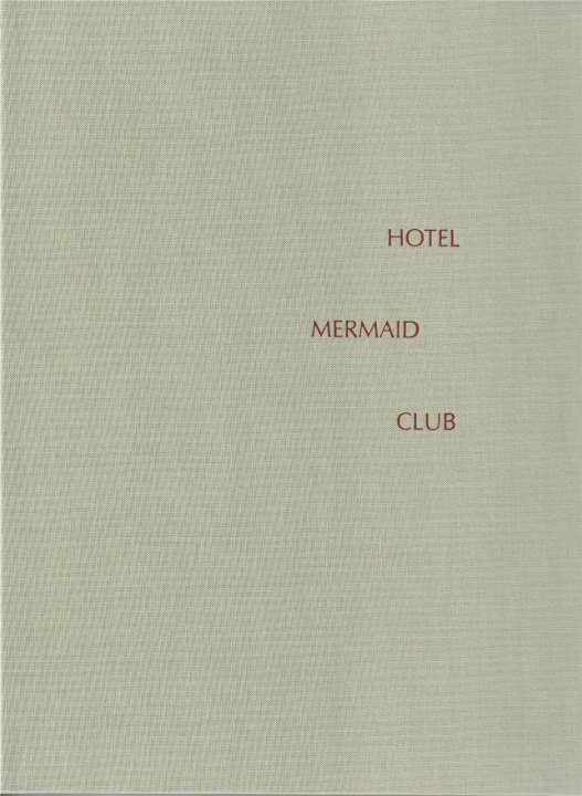 Könyv Hotel Mermaid club 