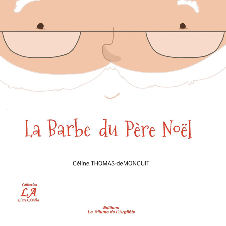 Digital La barbe du Père Noël - CD Thomas de Moncuit