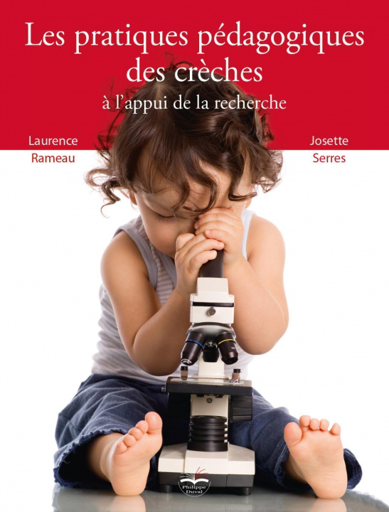 Kniha Les pratiques pédagogiques des crèches à l'appui de la recherche Serres