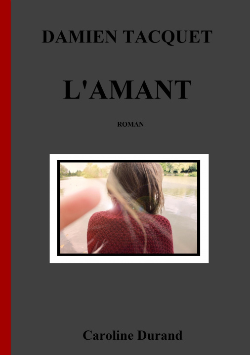 Knjiga L'amant Tacquet