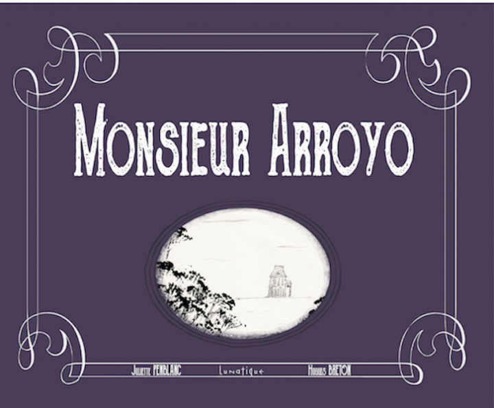 Kniha Monsieur Arroyo Raymond