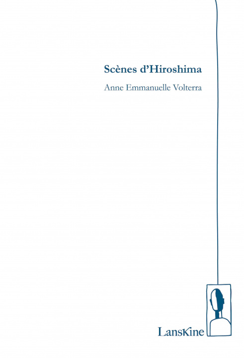 Knjiga Scènes d'Hiroshima Volterra