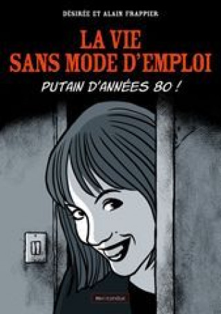 Boek La Vie sans mode d'emploi Désirée Frappier