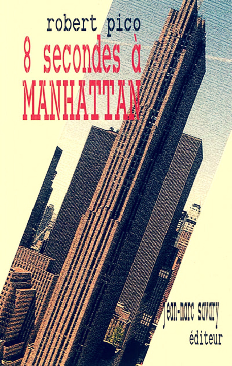 Boek 8 SECONDES A MANHATTAN PICO