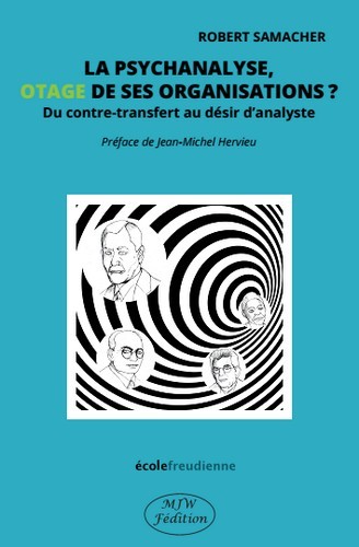 Knjiga La psychanalyse, otage de ses organisations ? Samacher